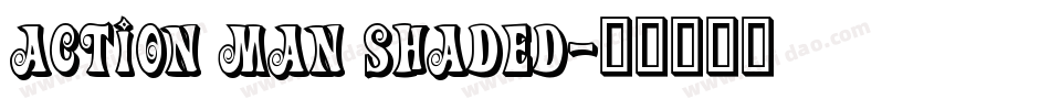 Action Man Shaded字体转换